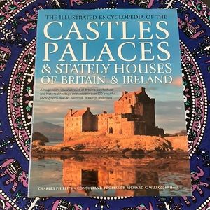 Encyclopedia of Castles, Palaces & Stately Houses of Great Britain & Ireland